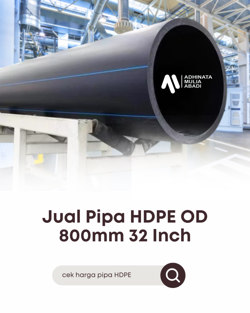 Jual Pipa HDPE OD 800mm 32 Inch