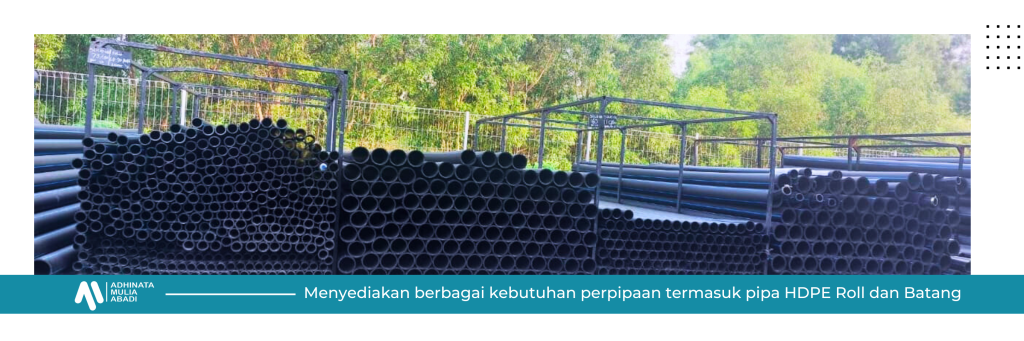 STOK PIPA HDPE Batang DI PT . ADHINATA MULIA ABADI