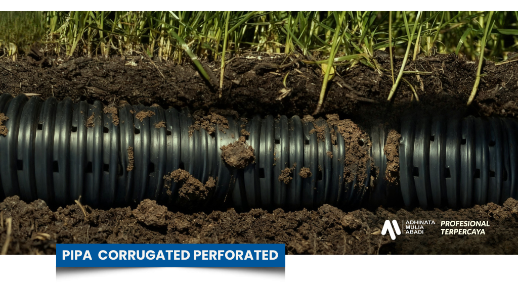 Corrugated perforated pipe untuk sistem drainase